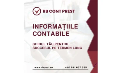 De ce sunt atât de importante informațiile contabile?