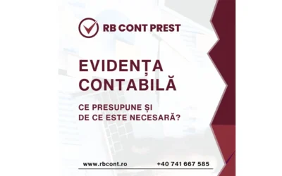Ce presupune mai exact evidența contabilă?