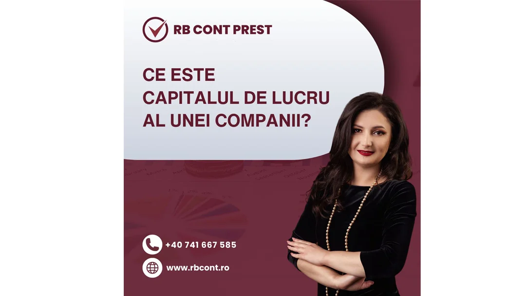 Ce este capitalul de lucru al unei companii?